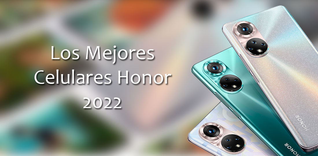 Los mejores celulares Honor 2022